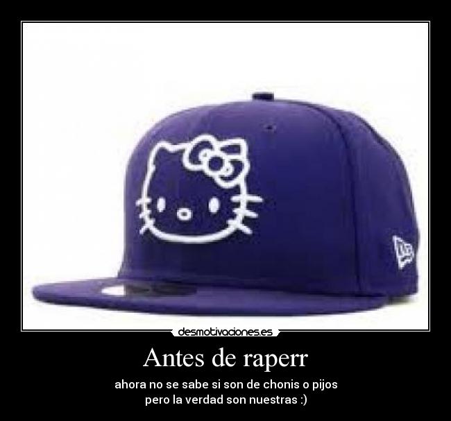 Antes de raperr -