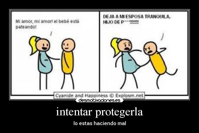 intentar protegerla -