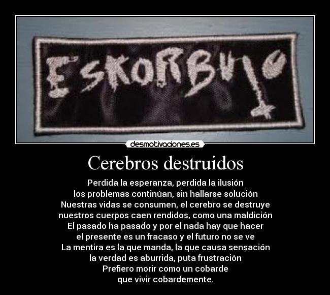 Cerebros destruidos -