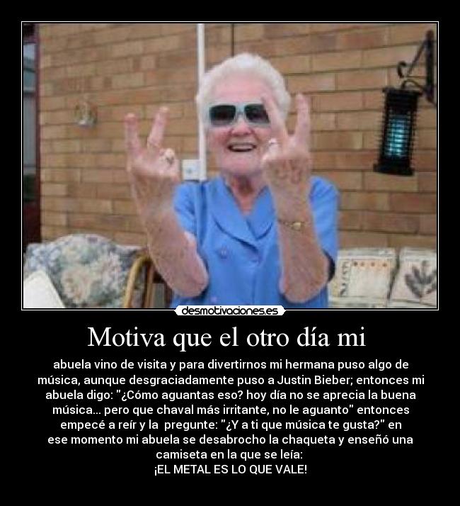 Motiva que el otro día mi -