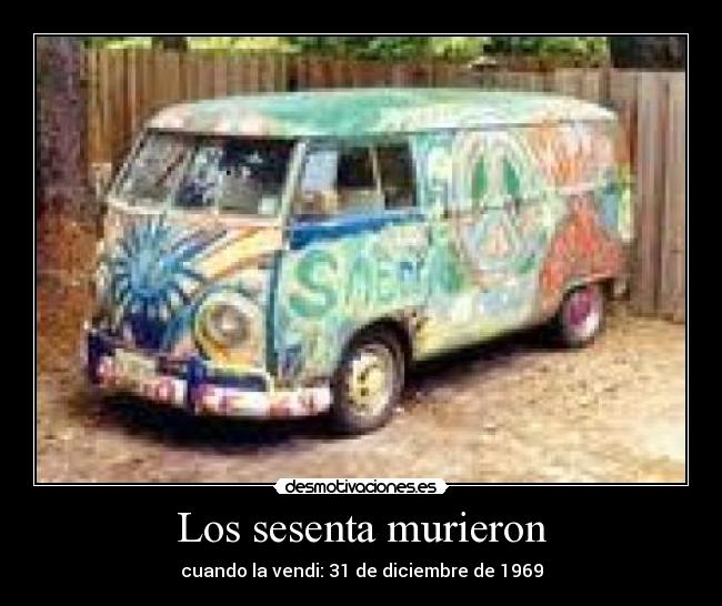 Los sesenta murieron -