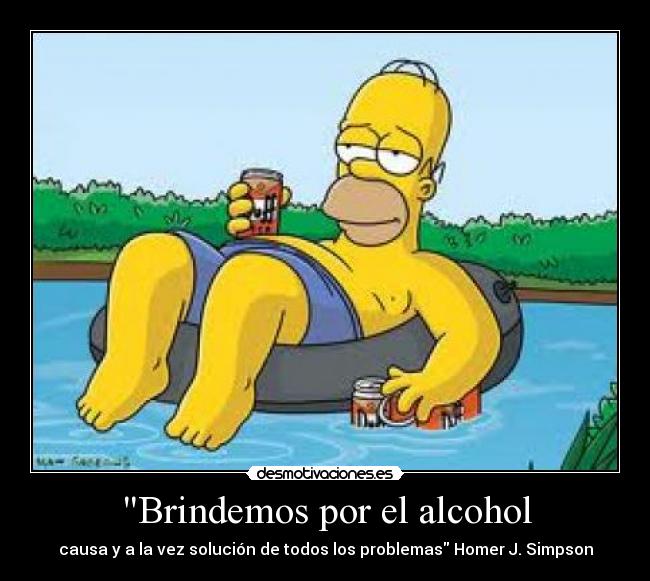 Brindemos por el alcohol -
