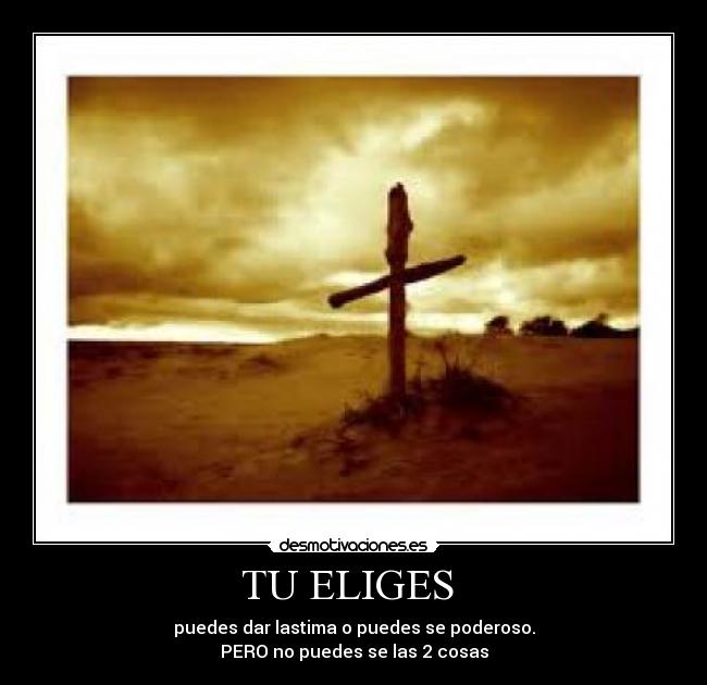 TU ELIGES -
