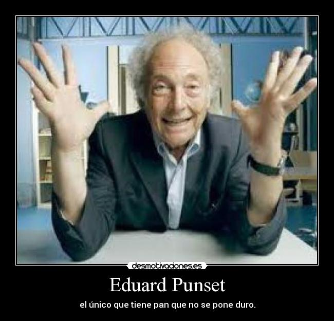 Eduard Punset - 