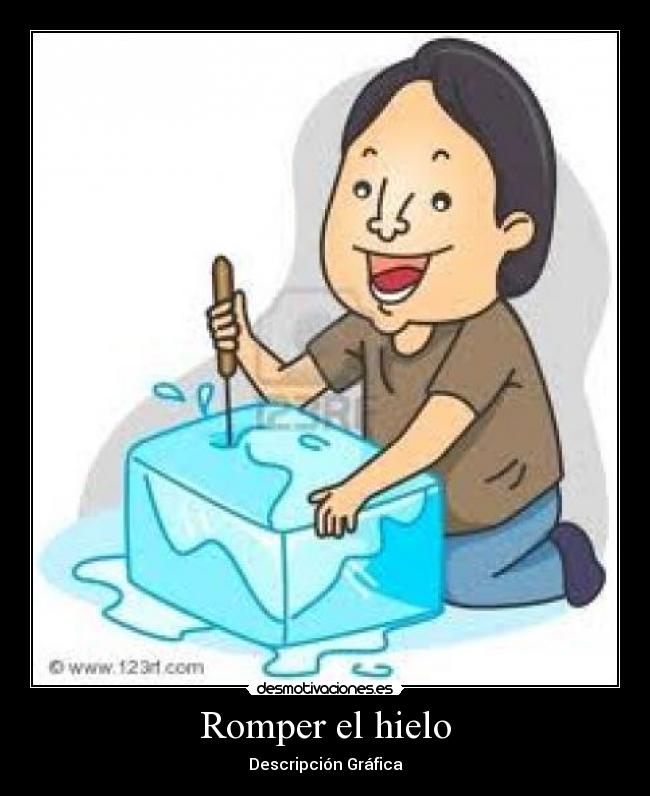 Romper el hielo -