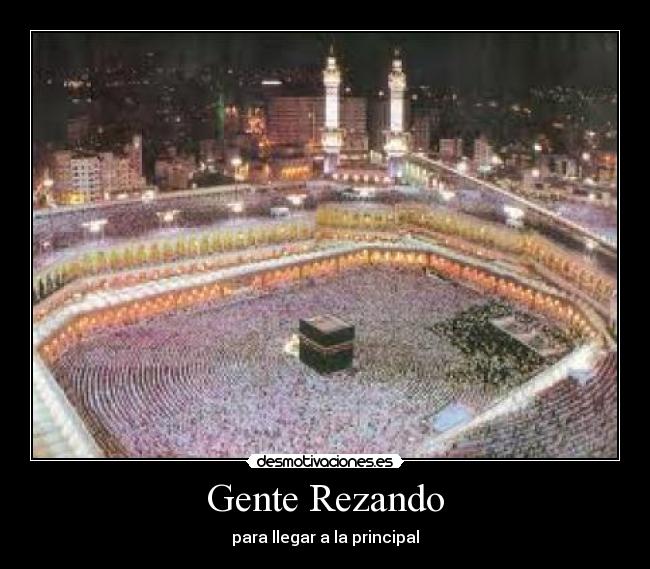 Gente Rezando - para llegar a la principal