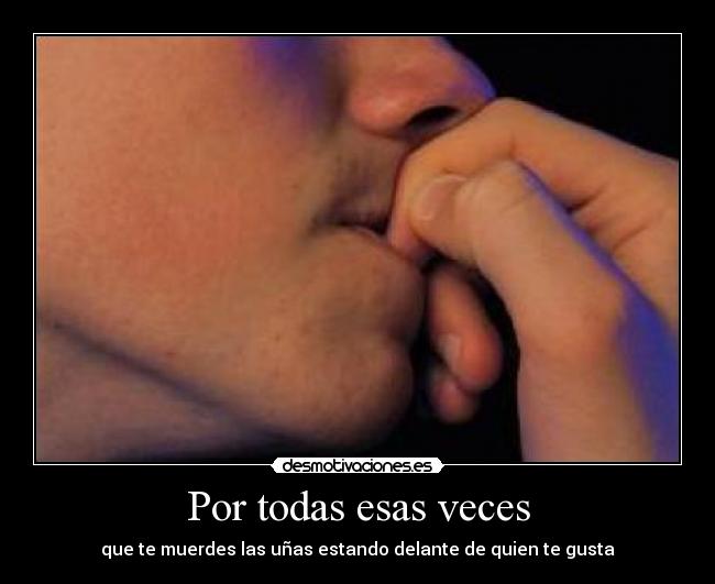 Por todas esas veces - 