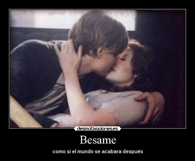 Besame -