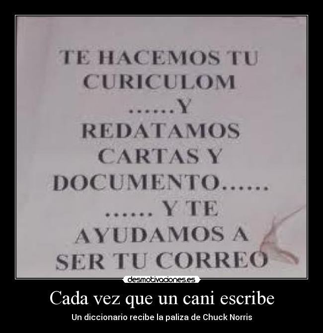 carteles cada vez que cani escribe desmotivaciones