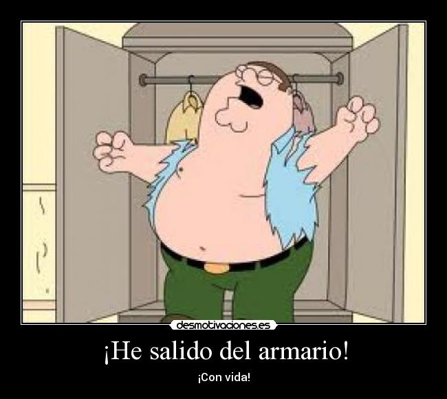 ¡He salido del armario! -