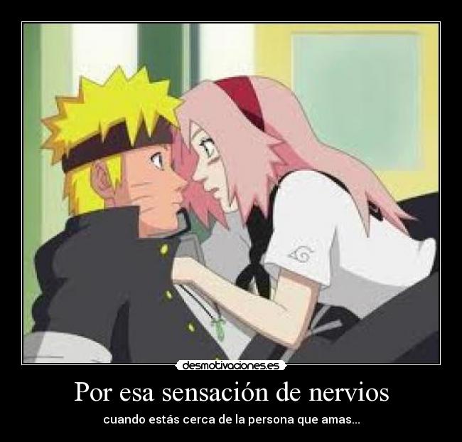 Por esa sensación de nervios -