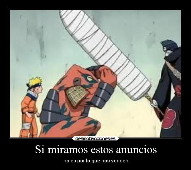 Si miramos estos anuncios -