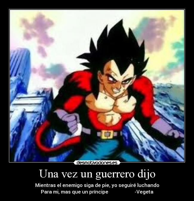 Una vez un guerrero dijo -
