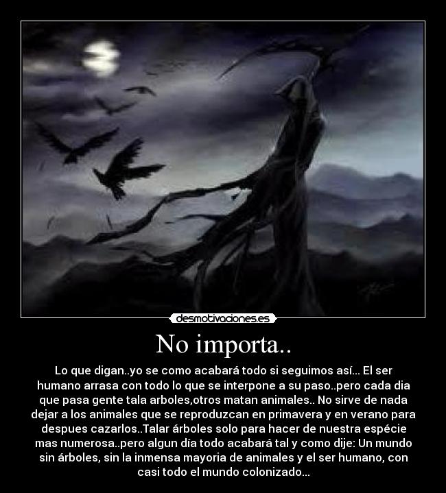 No importa.. -