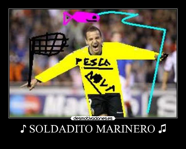 ♪ SOLDADITO MARINERO ♫ -