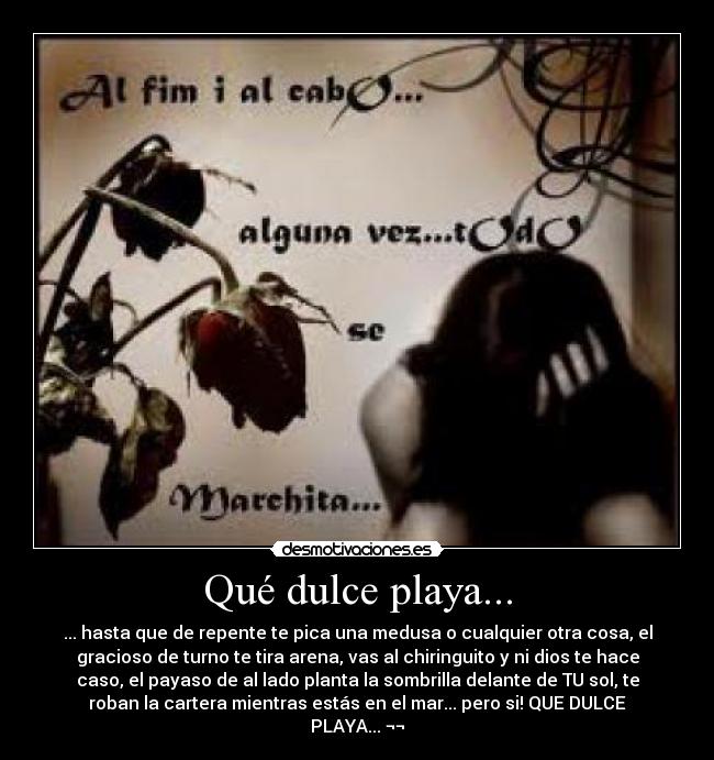 Qué dulce playa... - 