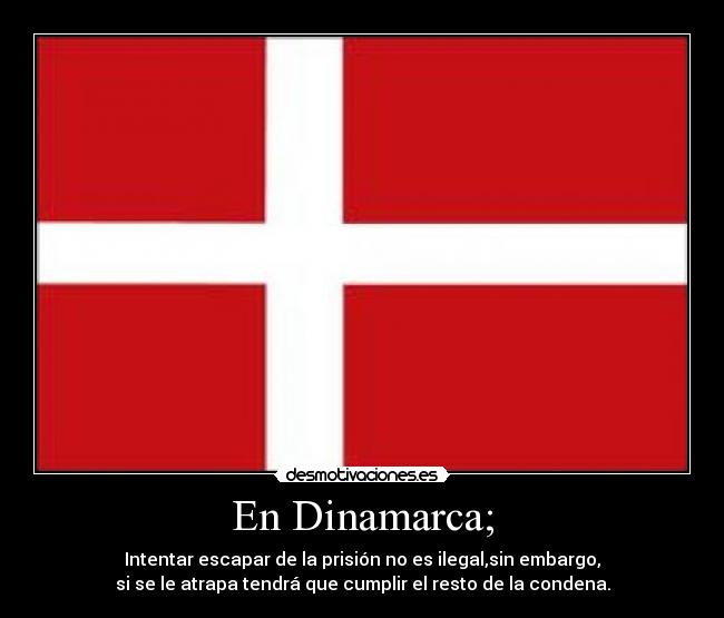En Dinamarca; - 