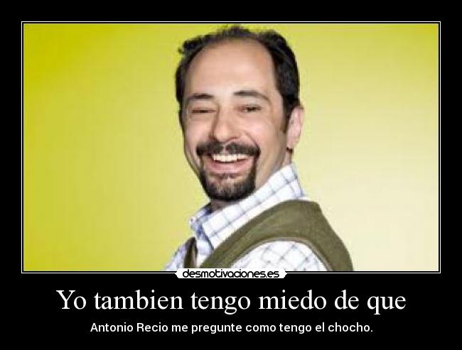 carteles miedo antonio recio mayorista limpio pescado desmotivaciones