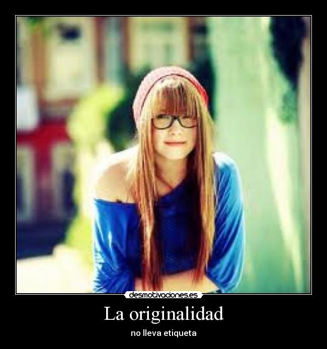 La originalidad - 