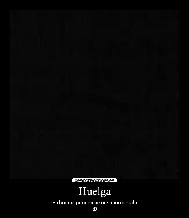 Huelga -