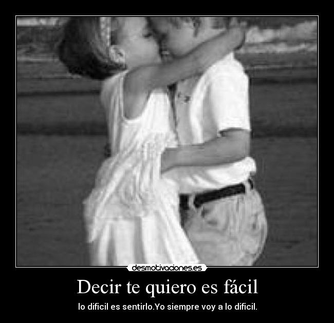 Decir te quiero es fácil -