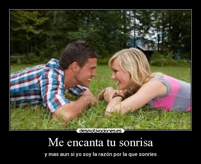 Me encanta tu sonrisa - 