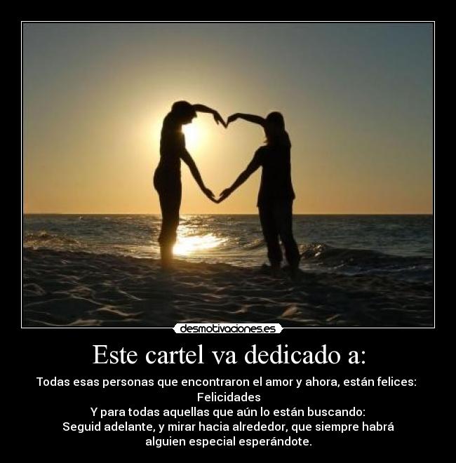 Este cartel va dedicado a: - 