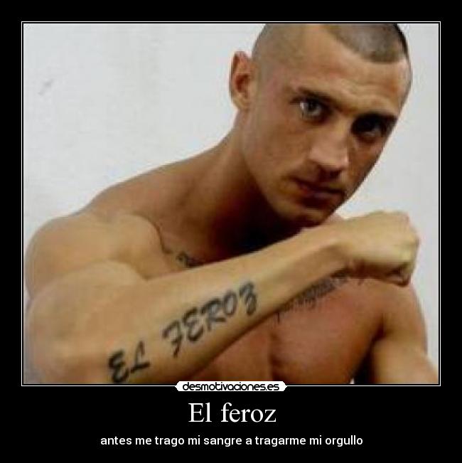 El feroz -