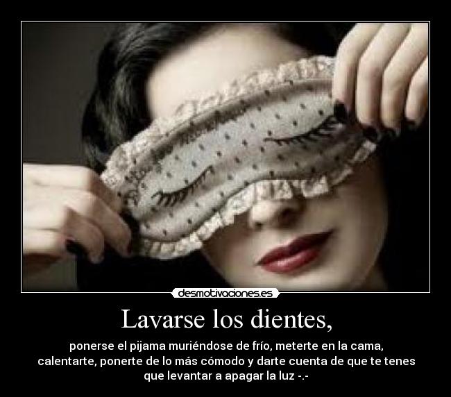 Lavarse los dientes, -