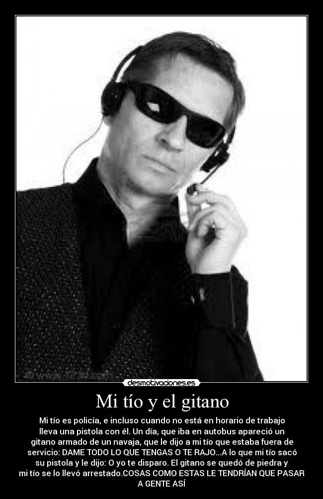 carteles tio gitano desmotivaciones