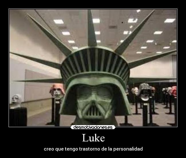 Luke - creo que tengo trastorno de la personalidad