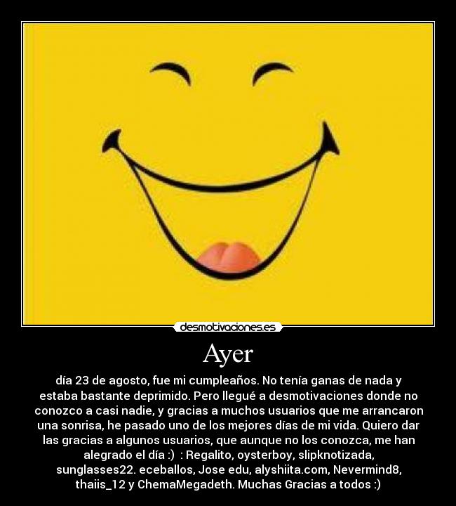 carteles ayer cumpleanos sonrisa gracias desmotivaciones