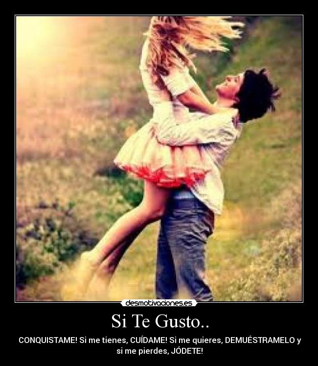 Si Te Gusto.. -