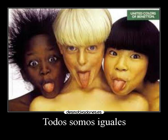 Todos somos iguales - 