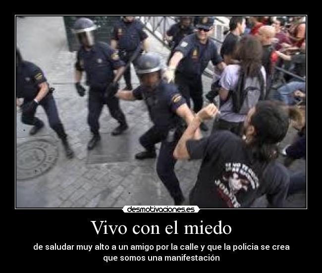 carteles miedo manifestacion aporrazo limpio desmotivaciones