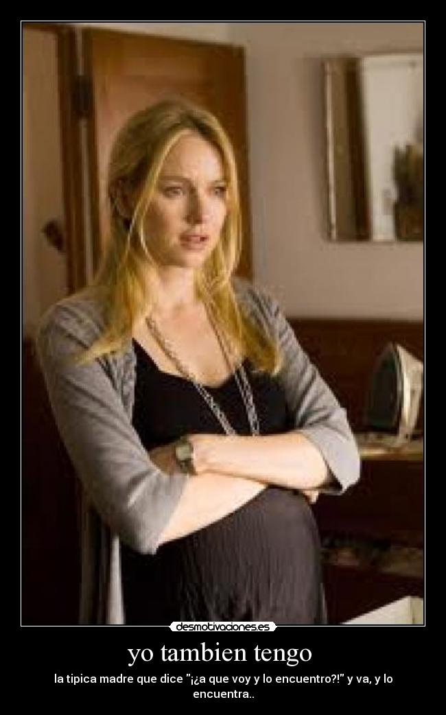 yo tambien tengo  - 