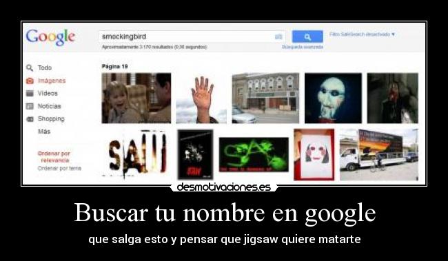carteles saw jigsaw quiere matar smockingbird desmotivaciones