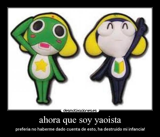ahora que soy yaoista - 