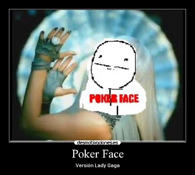 Poker Face - Versión Lady Gaga