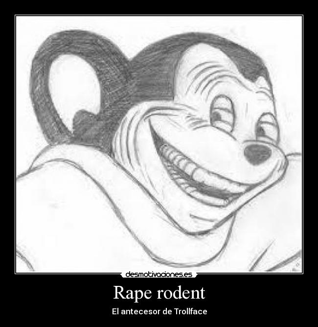 Rape rodent - El antecesor de Trollface