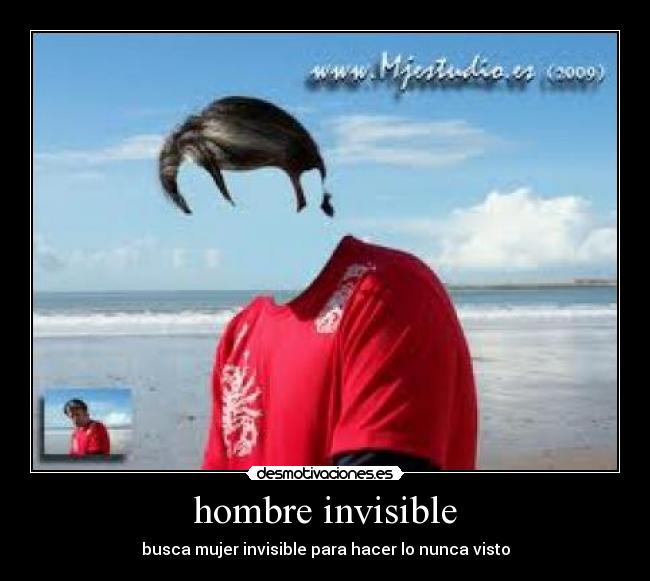 hombre invisible - busca mujer invisible para hacer lo nunca visto