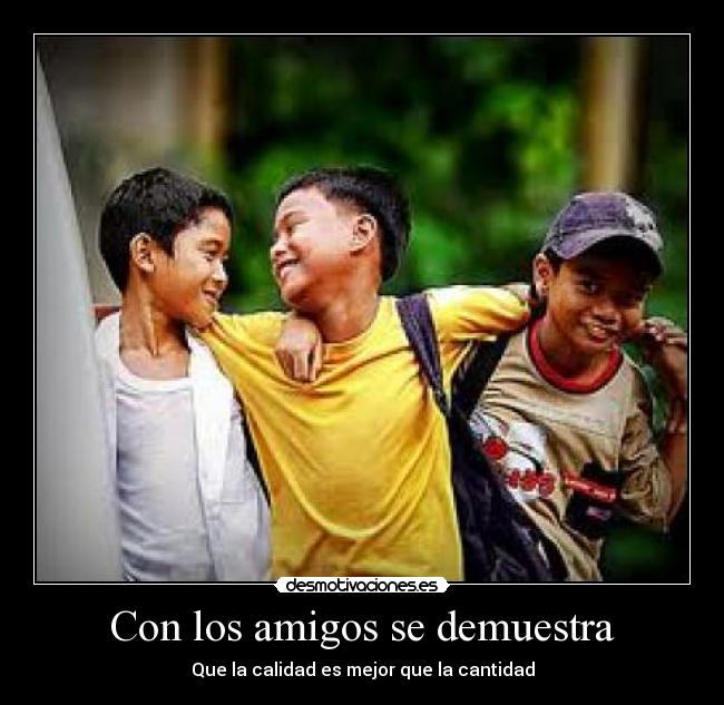 Con los amigos se demuestra -