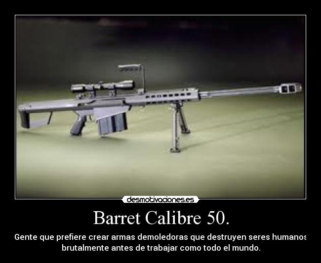 Barret Calibre 50. -