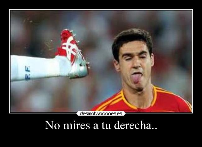 No mires a tu derecha.. -