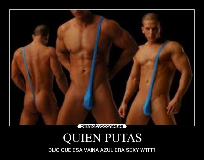 QUIEN PUTAS -