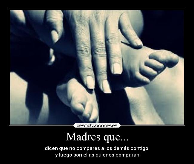 Madres que... -