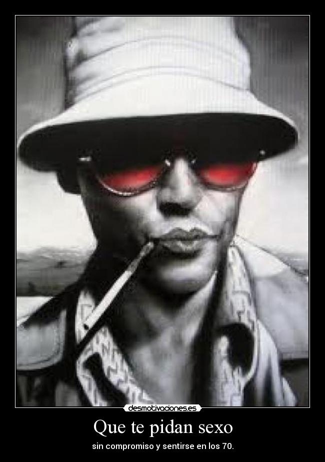 Que te pidan sexo - sin compromiso y sentirse en los 70.
