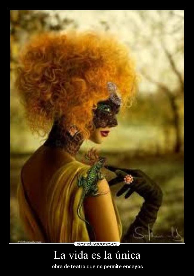 La vida es la única - obra de teatro que no permite ensayos