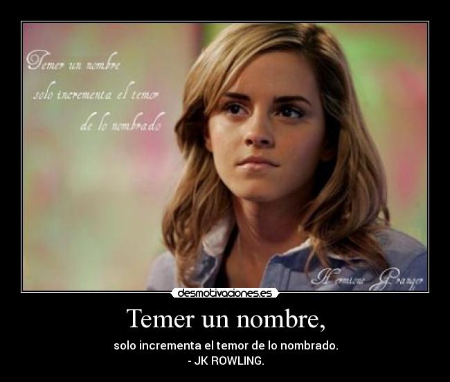 Temer un nombre, -