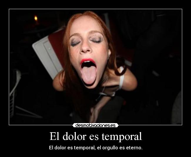 El dolor es temporal - 